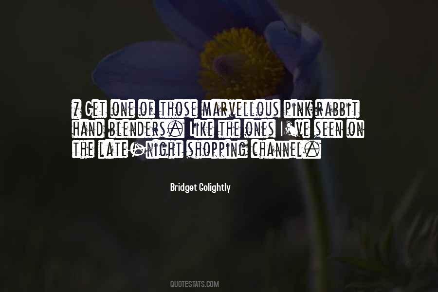 Bridget Golightly Quotes #1678459