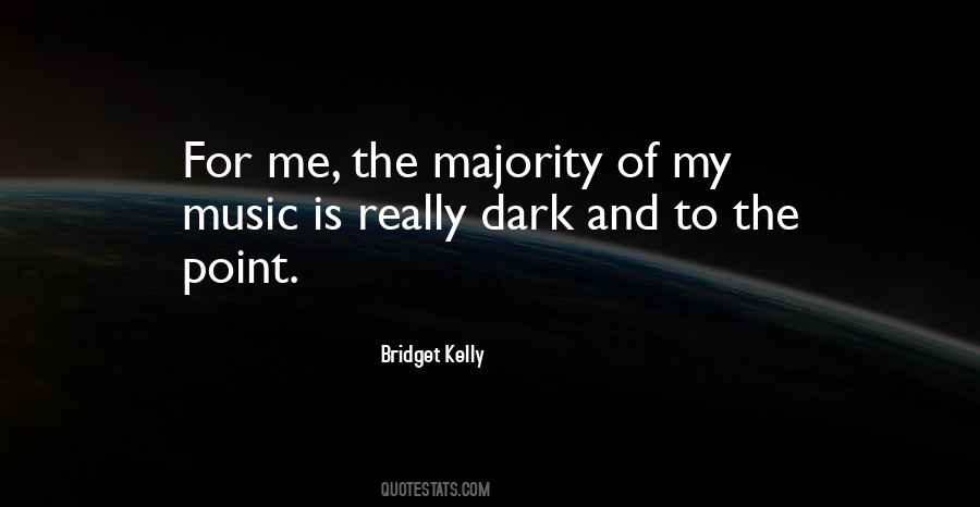 Bridget Kelly Quotes #1788489