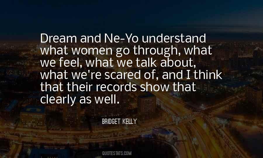 Bridget Kelly Quotes #501429