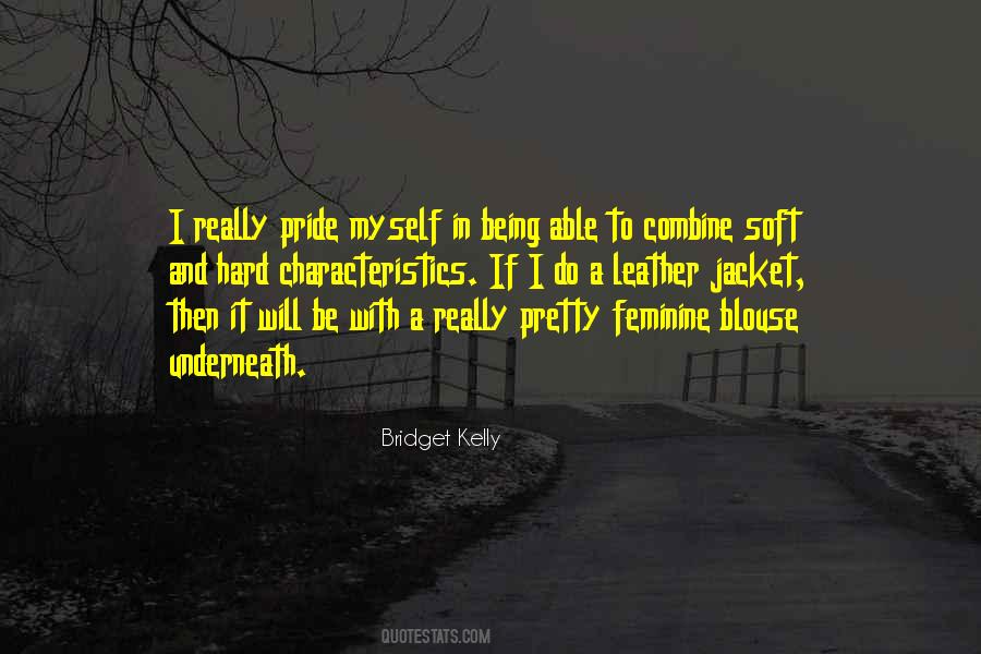 Bridget Kelly Quotes #761524