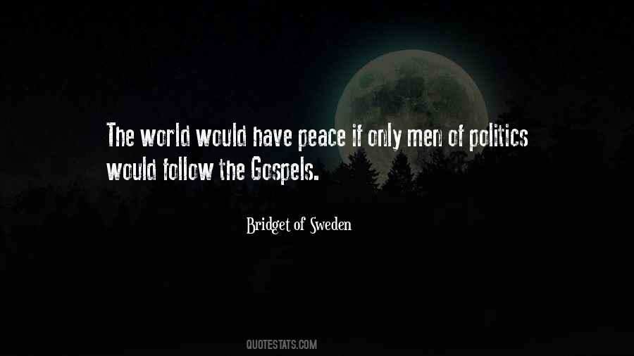 Bridget Of Sweden Quotes #1816670