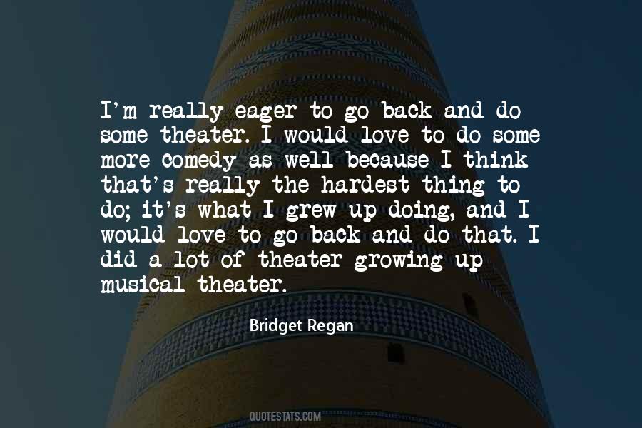 Bridget Regan Quotes #1730503