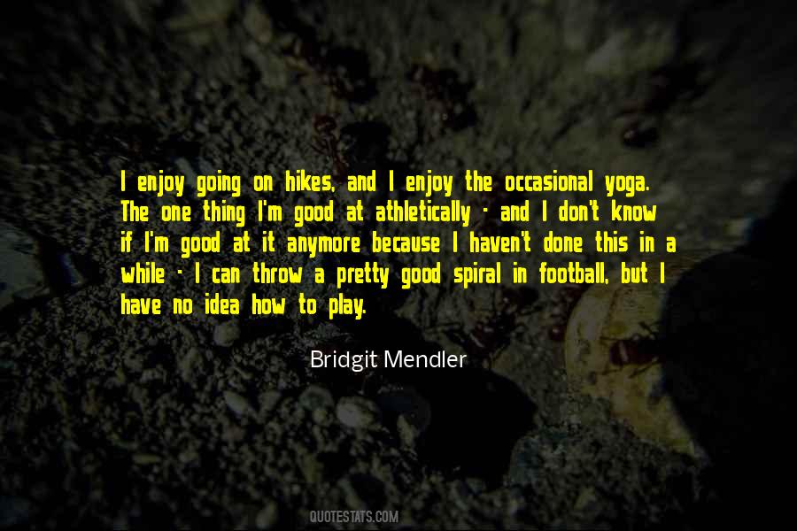Bridgit Mendler Quotes #171315