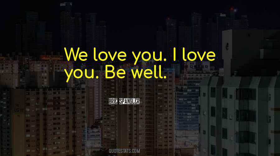 Brie Spangler Quotes #1422653 Brie Spangler Quotes #1422653
