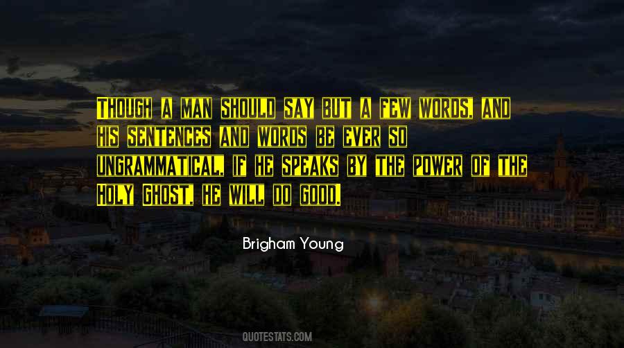 Brigham Young Quotes #1070906