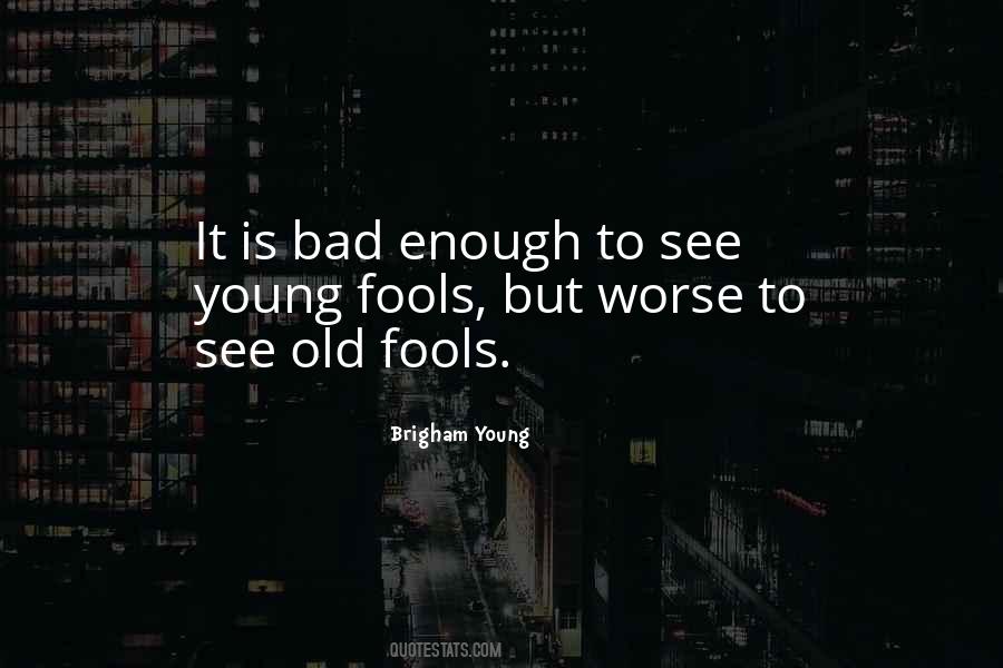 Brigham Young Quotes #1125915
