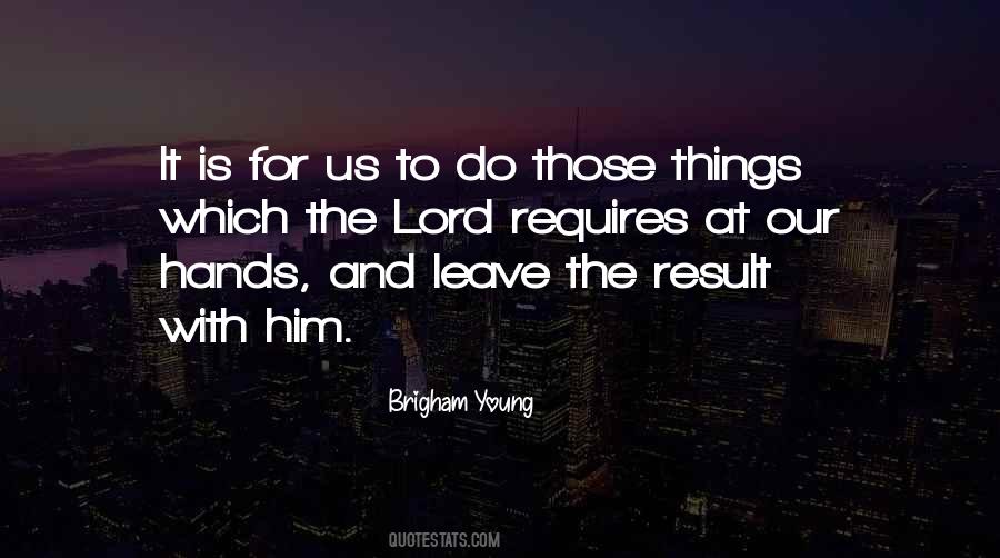 Brigham Young Quotes #1452971