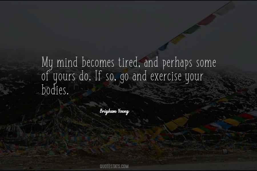 Brigham Young Quotes #1589419