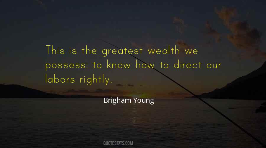 Brigham Young Quotes #1668444