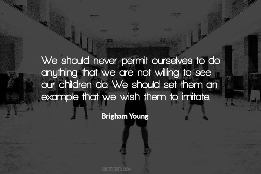 Brigham Young Quotes #1685525