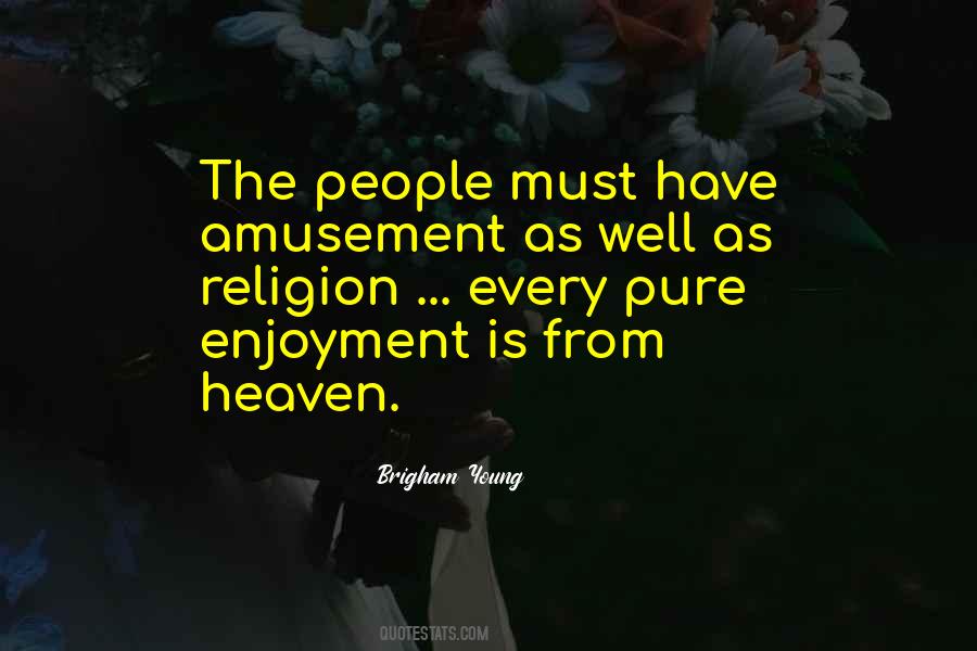 Brigham Young Quotes #1758928