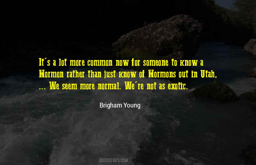 Brigham Young Quotes #1812170