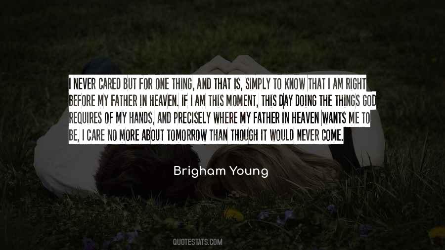 Brigham Young Quotes #315795