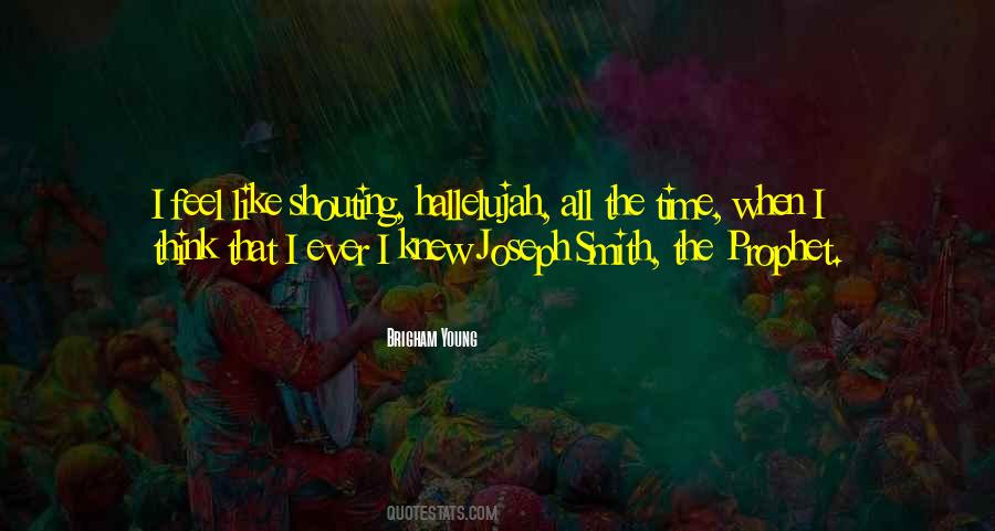 Brigham Young Quotes #322580