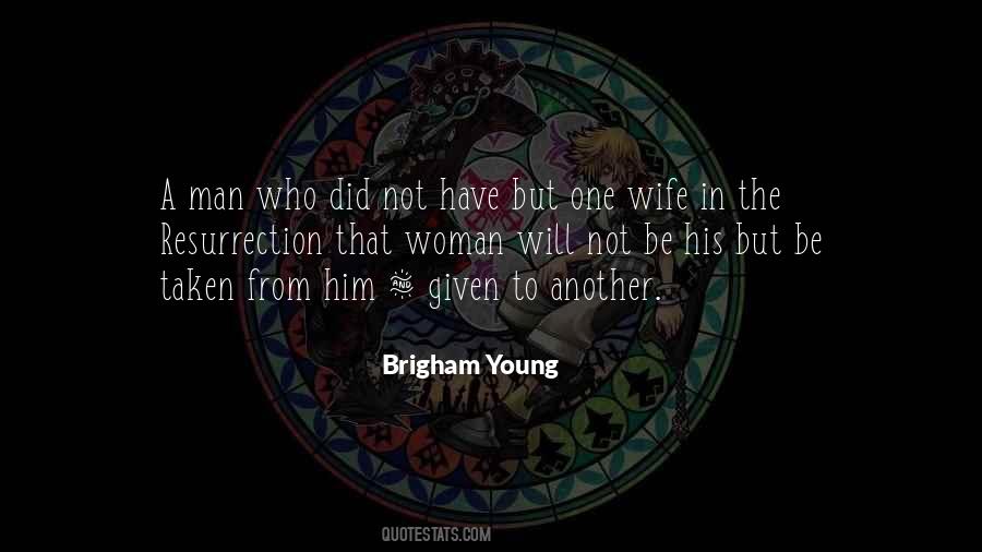 Brigham Young Quotes #384887