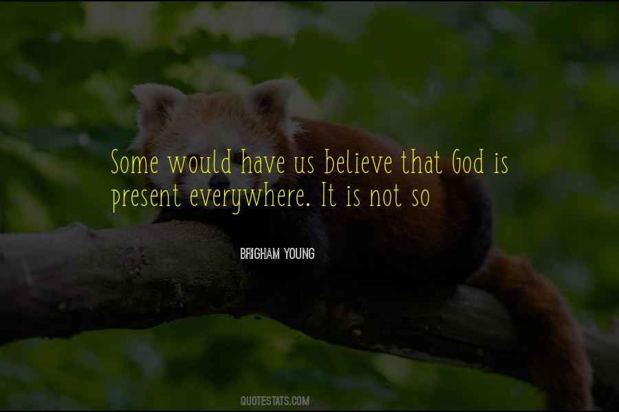 Brigham Young Quotes #608126
