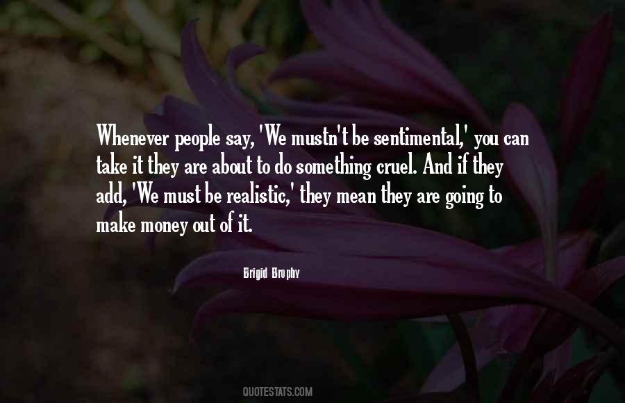 Brigid Brophy Quotes #1641102