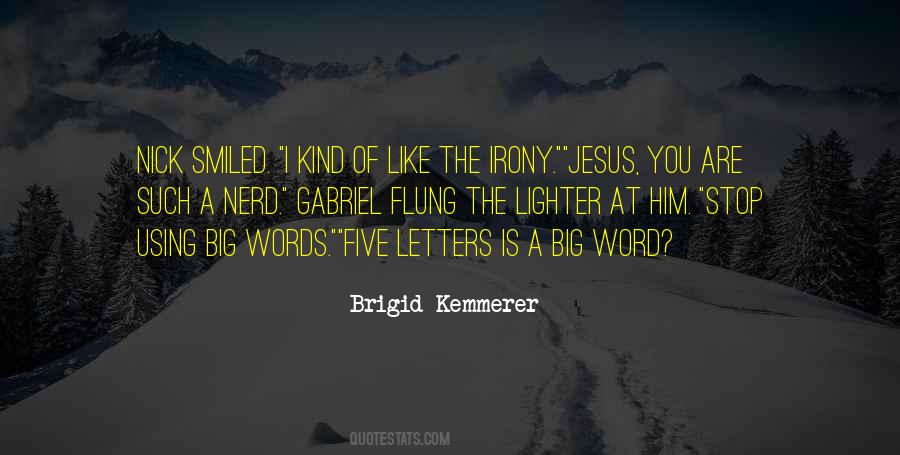 Brigid Kemmerer Quotes #1707035