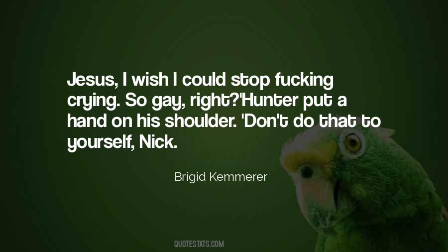 Brigid Kemmerer Quotes #1836412