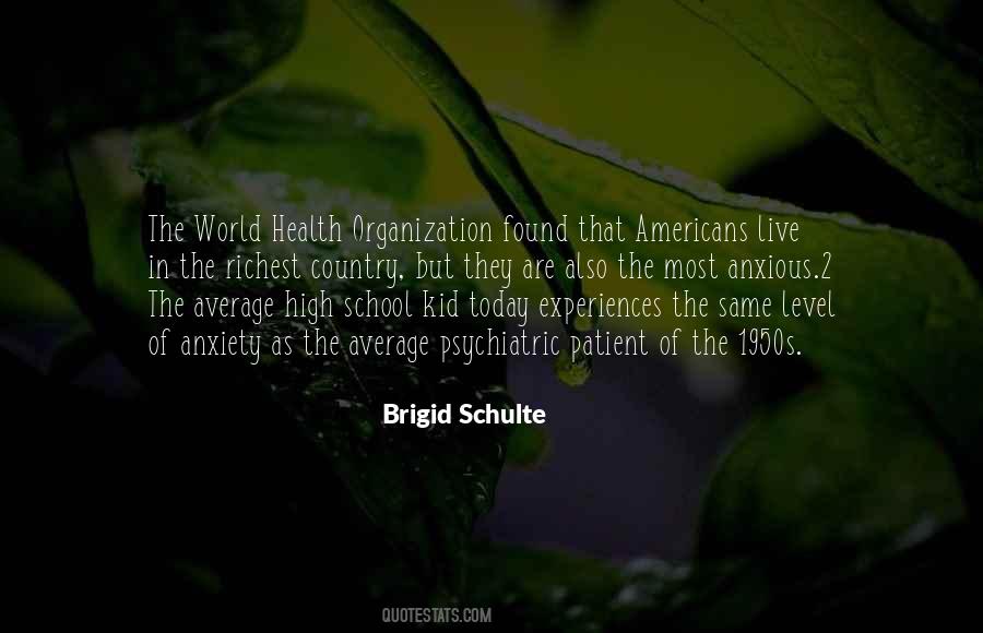 Brigid Schulte Quotes #313837