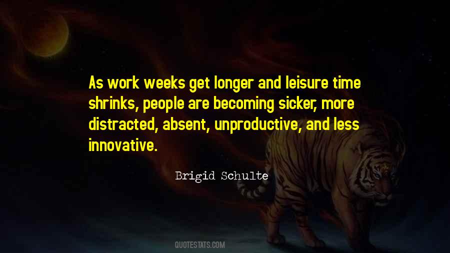 Brigid Schulte Quotes #656136