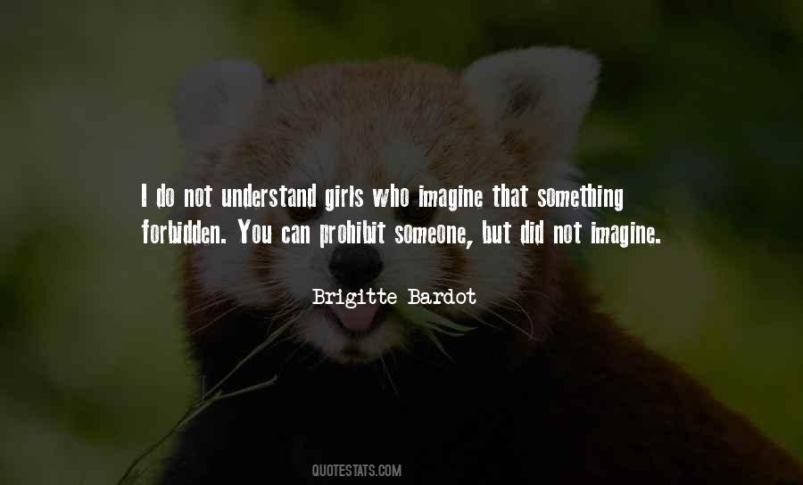 Brigitte Bardot Quotes #1028862