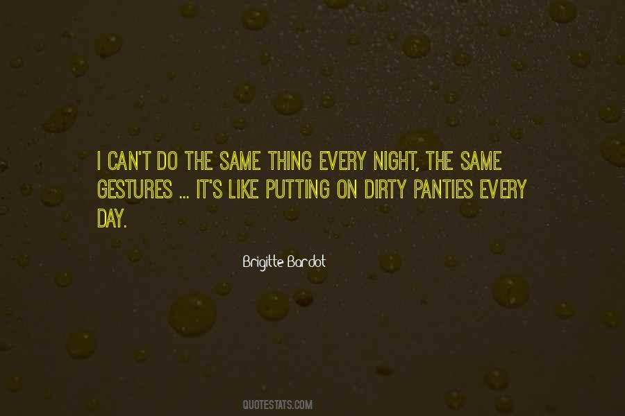 Brigitte Bardot Quotes #1247289