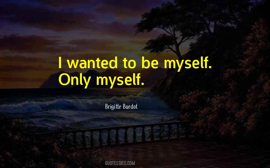 Brigitte Bardot Quotes #1761095