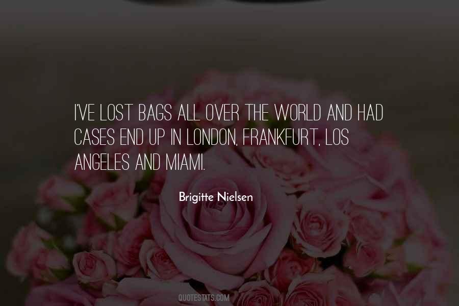 Brigitte Nielsen Quotes #1796105