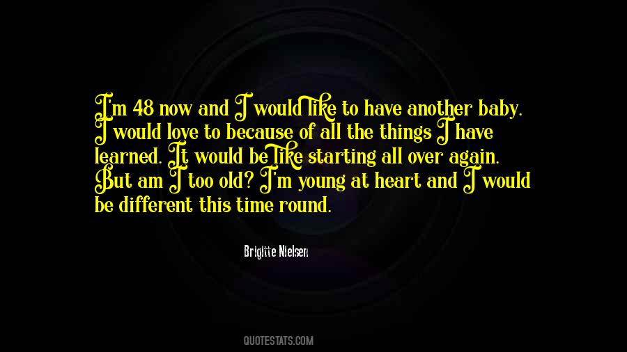 Brigitte Nielsen Quotes #590226