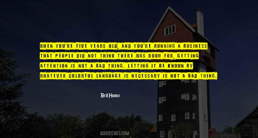 Brit Hume Quotes #147622