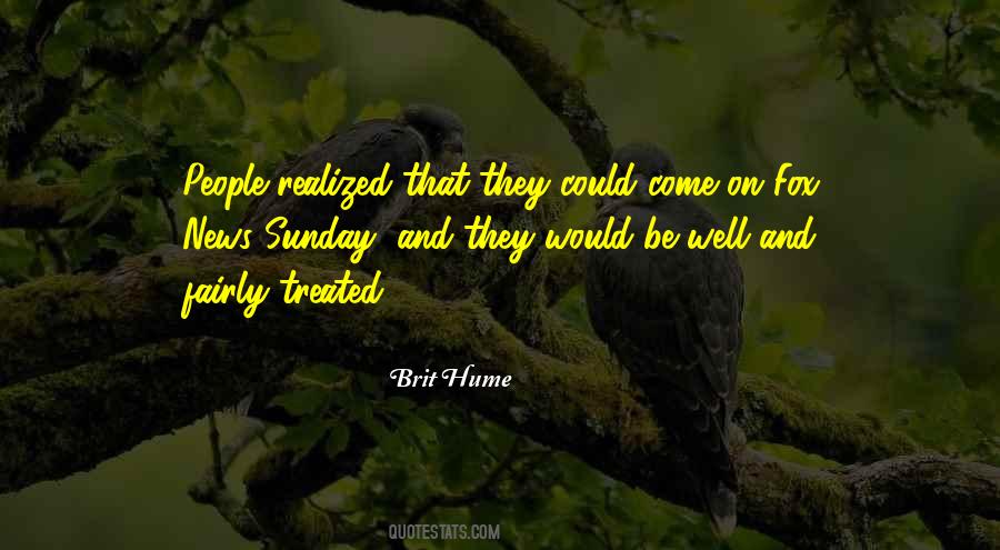 Brit Hume Quotes #1595214