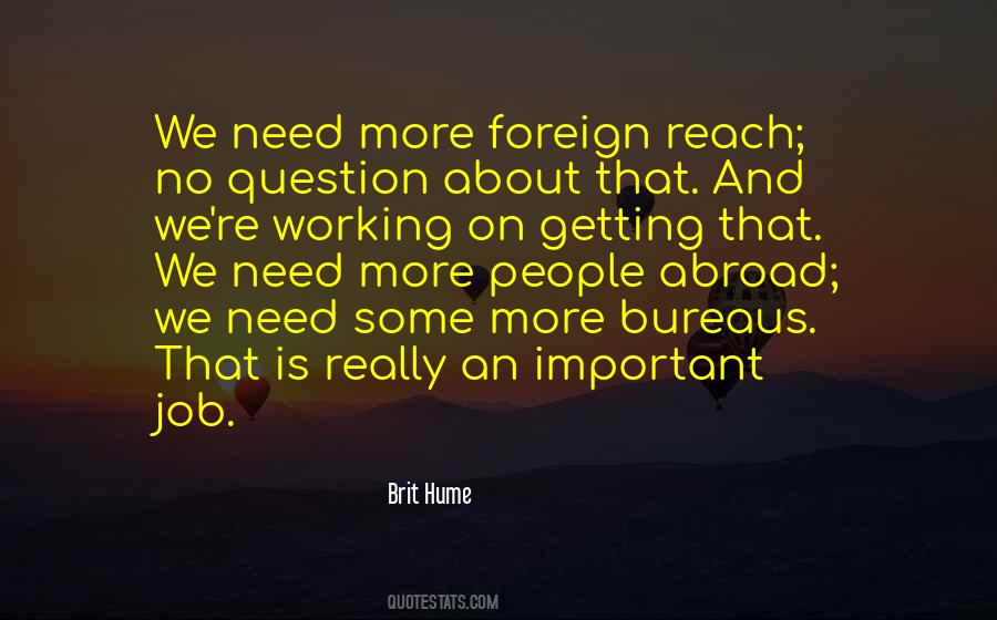 Brit Hume Quotes #1763398