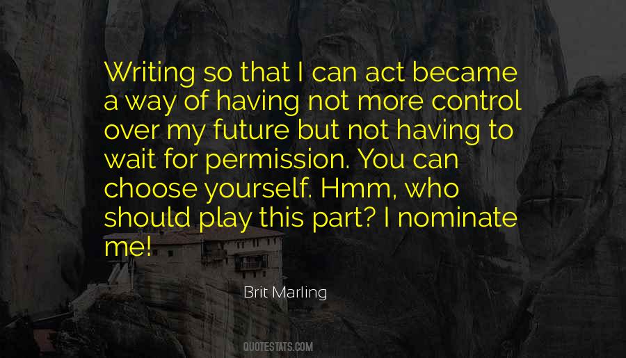Brit Marling Quotes #517571