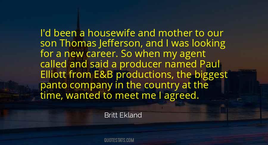 Britt Ekland Quotes #1057706