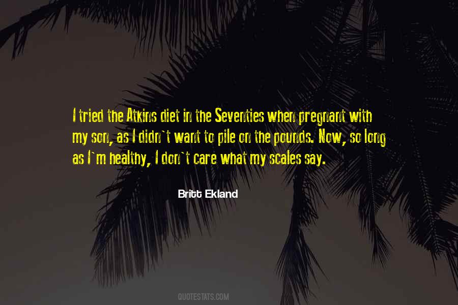 Britt Ekland Quotes #1571762