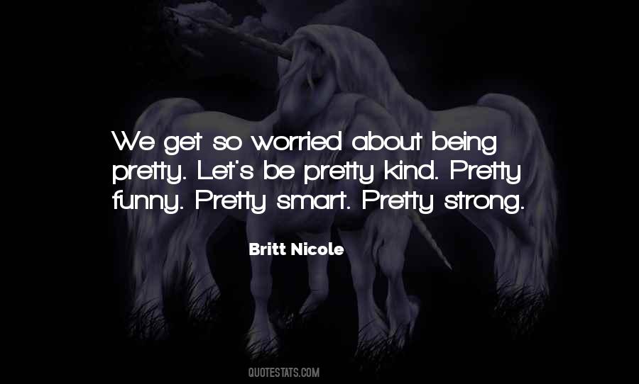 Britt Nicole Quotes #1576384