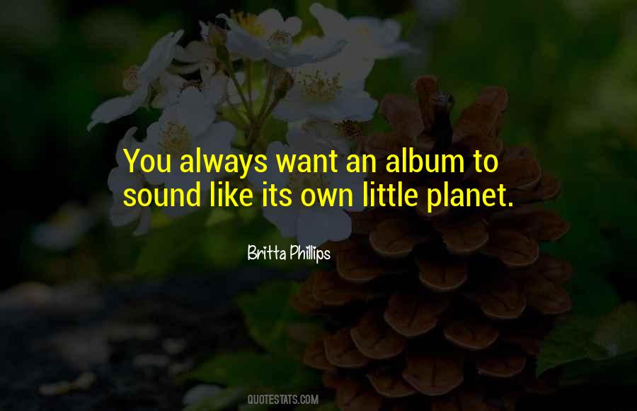 Britta Phillips Quotes #1157199