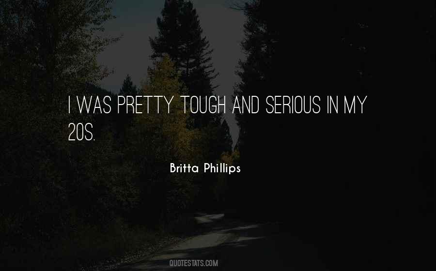 Britta Phillips Quotes #1526020