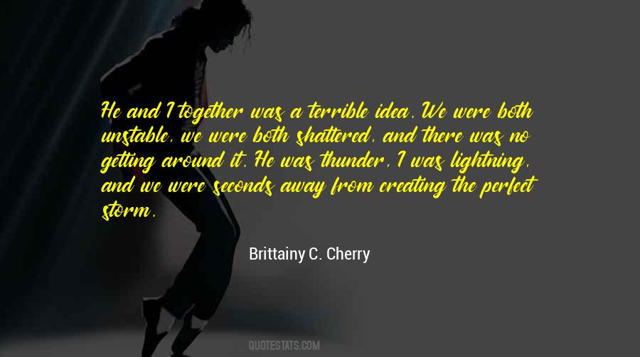 Brittainy C. Cherry Quotes #1563864