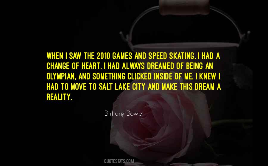Brittany Bowe Quotes #1456551