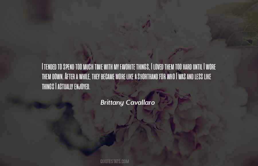 Brittany Cavallaro Quotes #873718