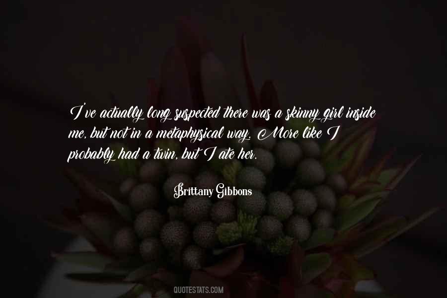 Brittany Gibbons Quotes #1730383
