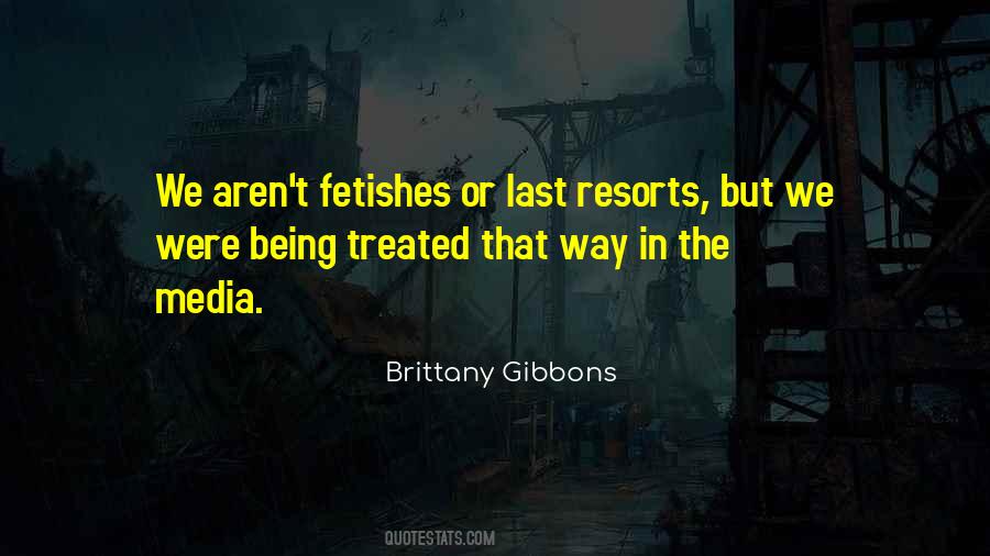 Brittany Gibbons Quotes #861206