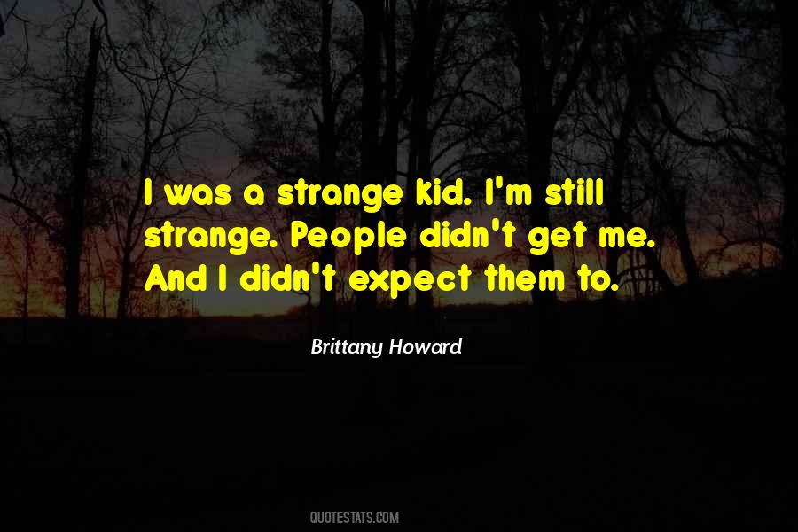 Brittany Howard Quotes #1498191