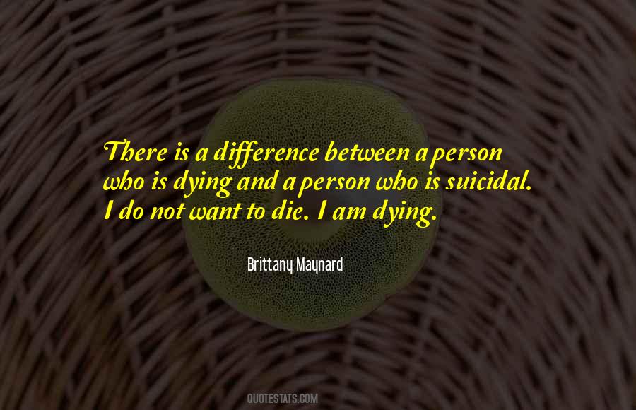 Brittany Maynard Quotes #1150819