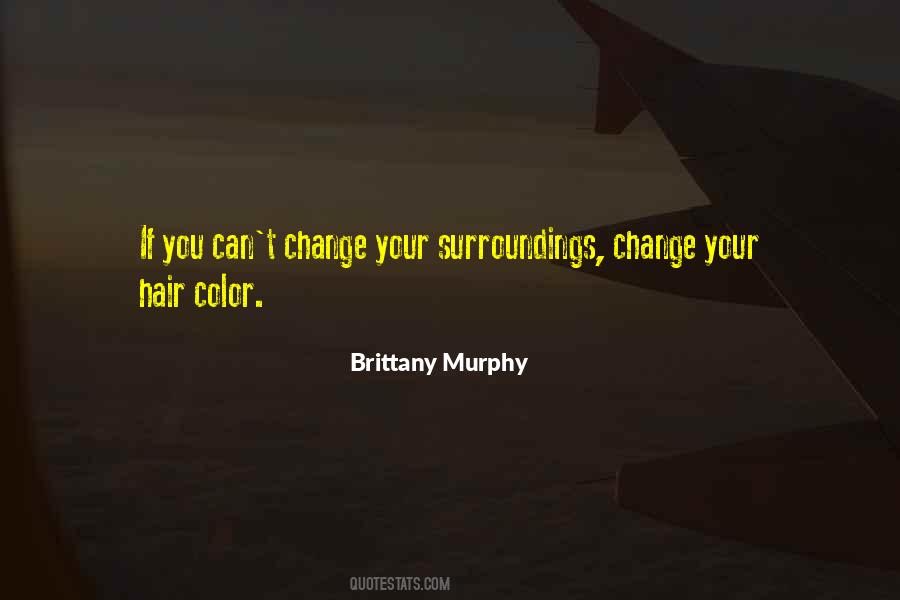 Brittany Murphy Quotes #24872