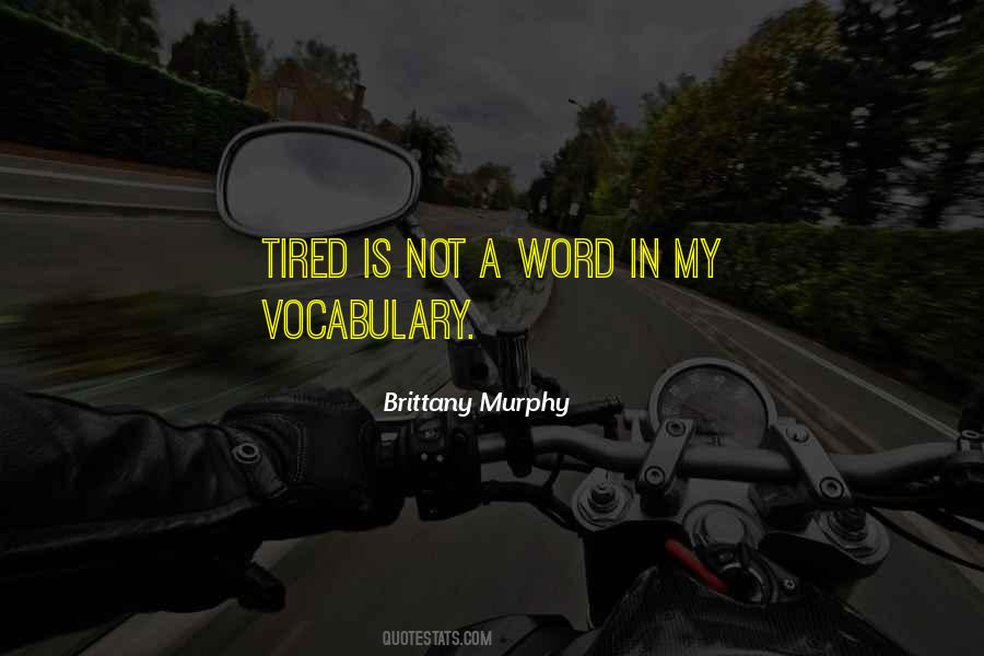 Brittany Murphy Quotes #397048