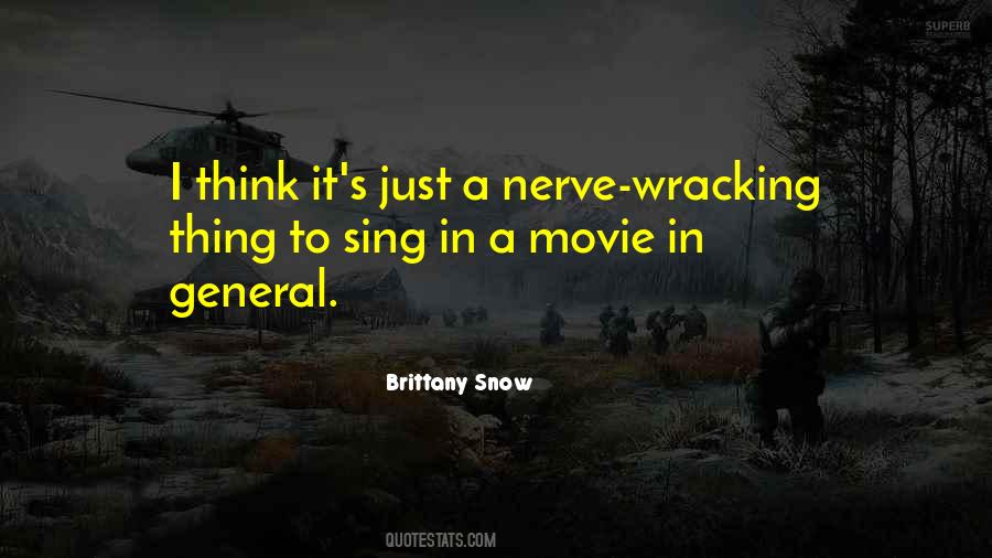 Brittany Snow Quotes #1138484