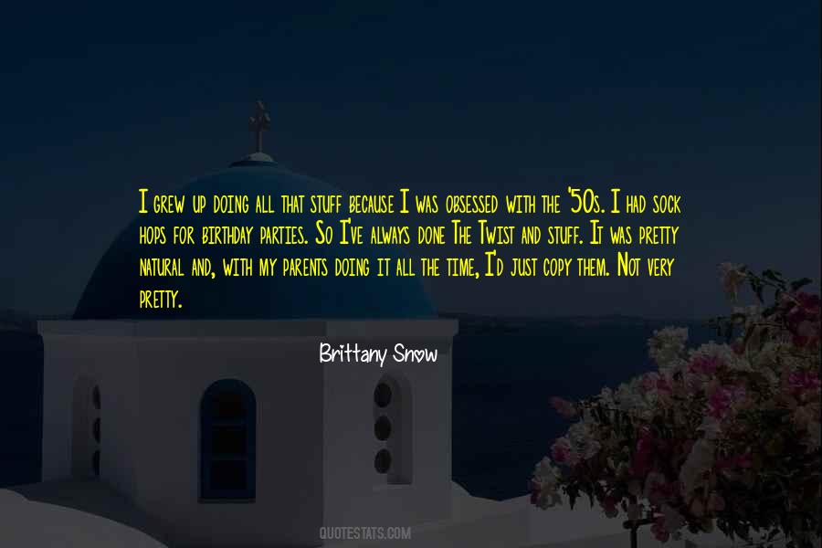 Brittany Snow Quotes #15776